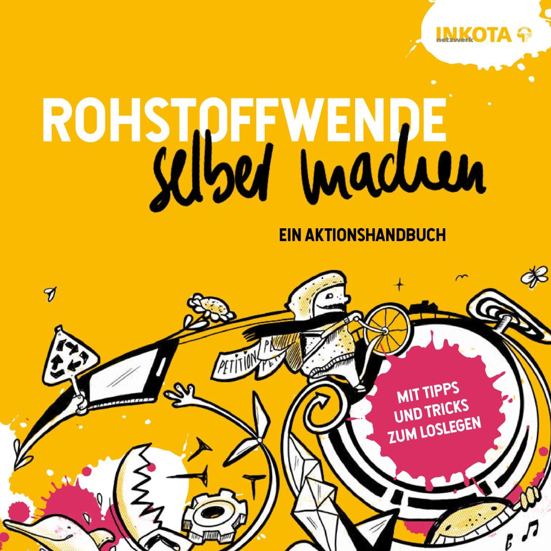 Eine Grafik mit gelbem Hintergrund auf dem ein wilder Radfahrer zu sehen ist und darüber der Slogan "Rohstoffwende selber machen"